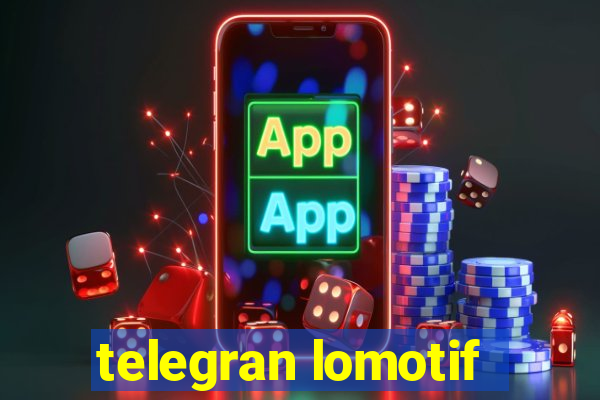 telegran lomotif